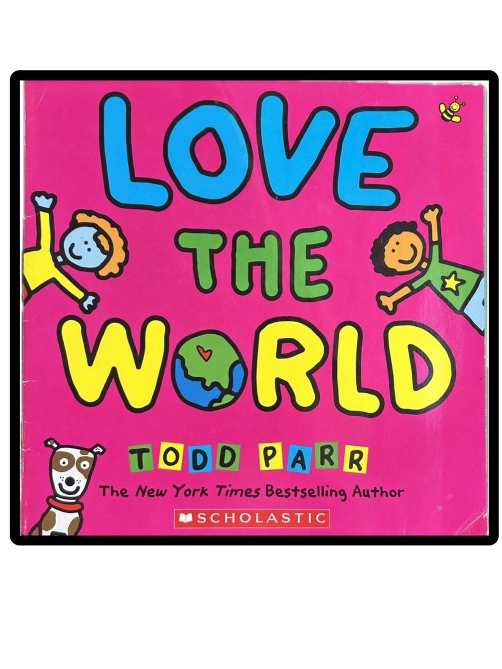 BUNDLE & SAVE🎉 Love the World Kids Book Softcover by Todd Parr